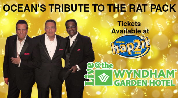 Ocean’s Tribute To The Rat Pack: October 15th at 7:30PM!