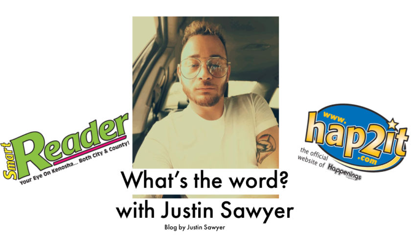 What’s The Word? With Justin Sawyer