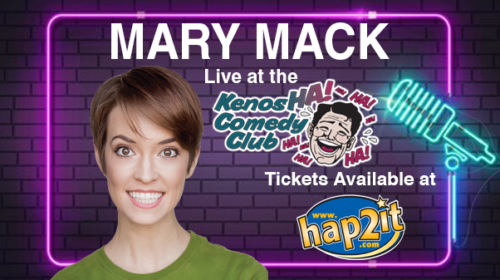 Mary Mack: April 21 & 22 at 8PM
