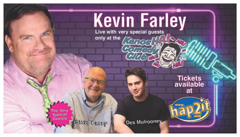 Kevin Farley w/ Steve Casey & Des Mulrooney: Nov 21 & 22 at 8PM