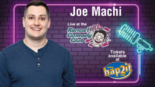 Joe Machi: January 31 & February 1 at 8PM