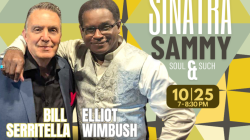 Bill Serritella and Elliot Wimbush: October 25 at 7:00PM