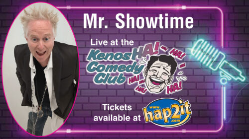 Mr. Showtime: August 9 & 10 at 8PM