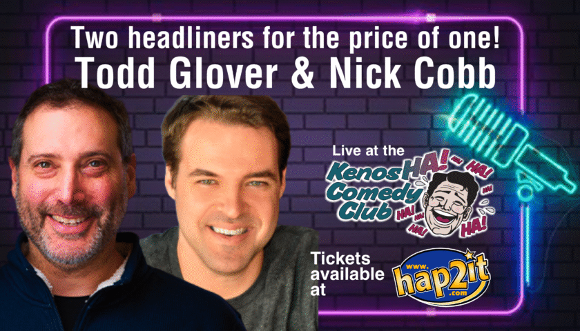 Todd Glover & Nick Cobb October 17 & 18 at 8PM