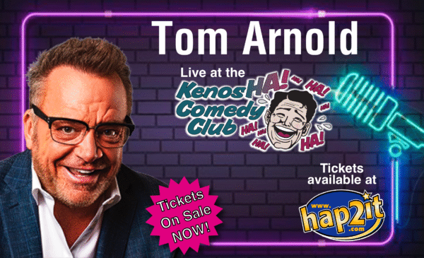 Tom Arnold: March 6 at 8PM and March 7 at 5PM & 8PM
