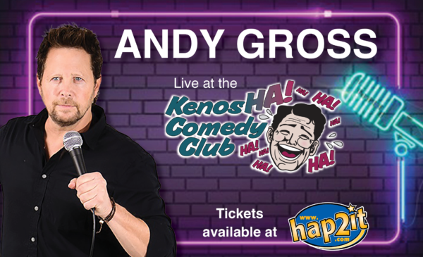 Andy Gross: August 7 & 8 at 8PM