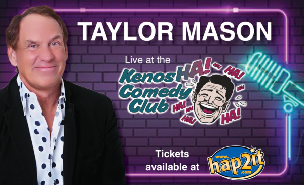 Taylor Mason: July 10 & 11 at 8PM