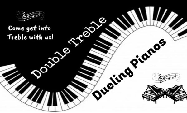 Double Treble Dueling Pianos on the Deck: June 26 at 7PM